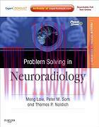 [AME]Problem Solving in Neuroradiology: Expert Consult &ndash; Online and Print (Original PDF)