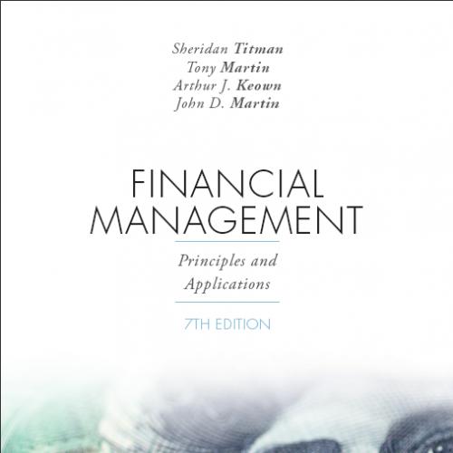 (Test Bank)Financial Management Principles and Applications 7th Australian Edition by Titman.ra...