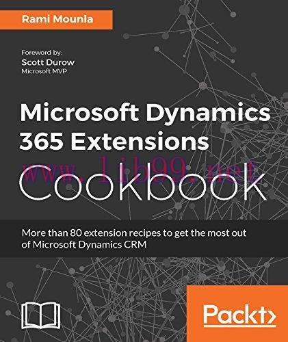[FOX-Ebook]Microsoft Dynamics 365 Extensions Cookbook