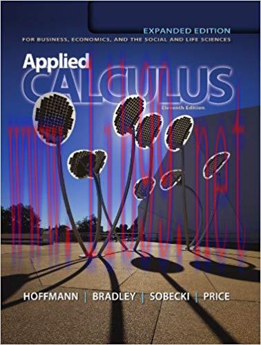 Solution Manual for Applied Calculus for Business, Economics, and the Social and Life Sciences,...