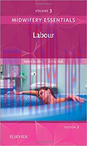 [PDF]Midwifery Essentials: Labour: Volume 3，2nd Edition