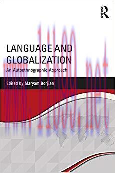 (PDF)Language and Globalization: An Autoethnographic Approach 1st Edition
