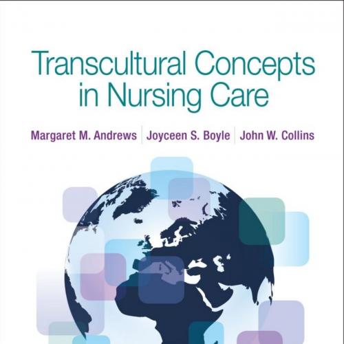 Transcultural Concepts in Nursing Care - Margaret Andrews & Joyceen S. Boyle & John Collins