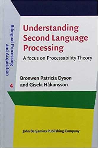 Understanding Second Language Processing