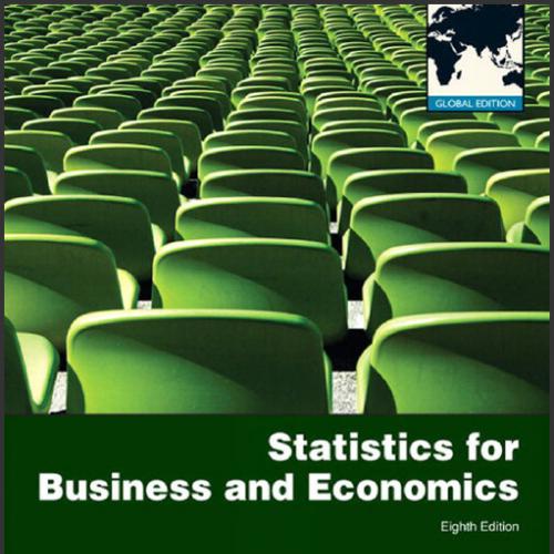 (Solution Manual)Statistics for Business and Economics 8th Global Edition.zip