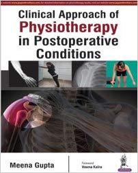 Clinical Approach of Physiotherapy in Postoperative Conditions