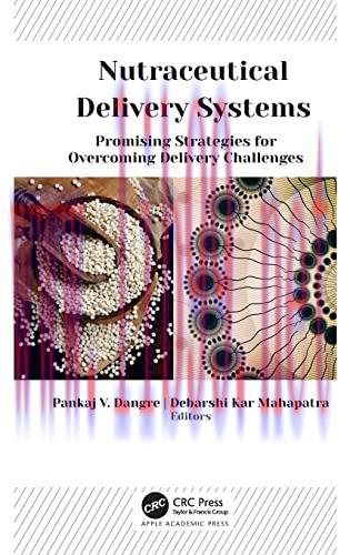 [AME]Nutraceutical Delivery Systems: Promising Strategies for Overcoming Delivery Challenges (O...
