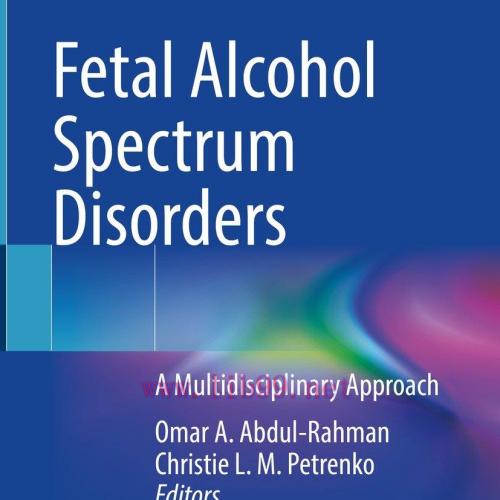 [AME]Fetal Alcohol Spectrum Disorders: A Multidisciplinary Approach (Original PDF)