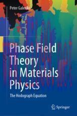 [PDF]Phase Field Theory in Materials Physics: The Hodograph Equation