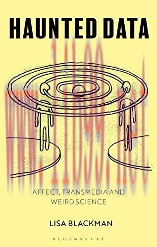 [FOX-Ebook]Haunted Data: Affect, Transmedia, Weird Science