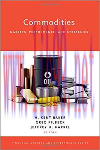 [PDF]Commodities: MARKETS, PERFORMANCE, AND STRATEGIES