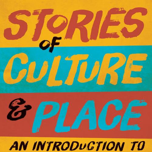 Stories of Culture and Place_ An Introduction to Anthropology, 2nd Ed. - Michael G. Kenny & Kir...