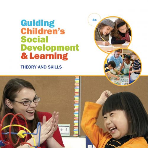 Guiding Children's Social Development and Learning 8th Edition by Marjorie Kostelnik