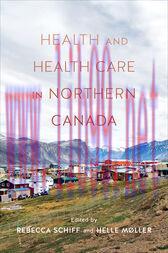 [AME]Health and Health Care in Northern Canada (Original PDF)