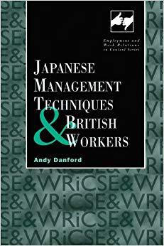 (PDF)Japanese Management Techniques and British Workers (Routledge Studies in Employment and Wo...