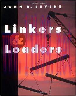 Linkers and Loaders (The Morgan Kaufmann Series in Software Engineering and Programming) 1st Ed...