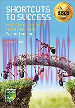 (PDF)Shortcuts to success: Project management in the real world 2nd Edition