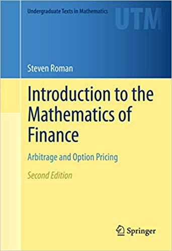 (PDF)Introduction to the Mathematics of Finance Arbitrage and Option Pricing (Undergraduate Tex...