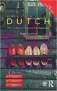 Colloquial Dutch: A Complete Language Course 2nd Edition,
