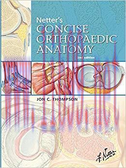(PDF)Netter&rsquo;s Concise Orthopaedic Anatomy E-Book, Updated Edition (Netter Basic Science) 2nd Ed...