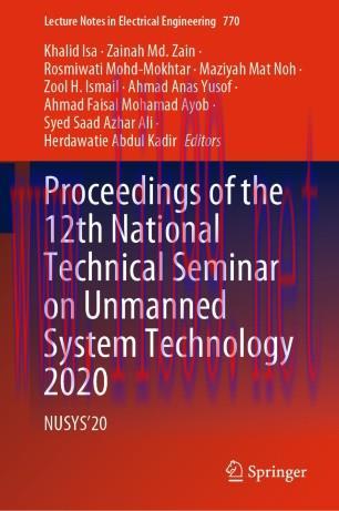 Proceedings of the 12th National Technical Seminar on Unmanned System Technology 2020