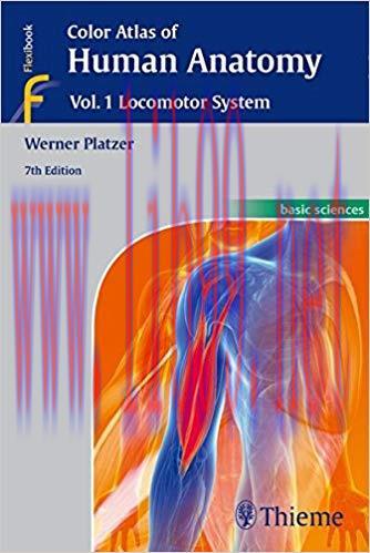 [PDF]Color Atlas of Human Anatomy: Vol 1. Locomotor System 7th edition Edition