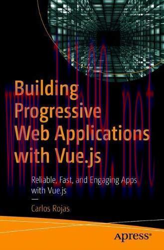 [FOX-Ebook]Building Progressive Web Applications with Vue.js