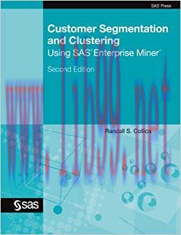 (PDF)Customer Segmentation and Clustering Using SAS Enterprise Miner, Second Edition 2nd Editio...