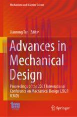 [PDF]Advances in Mechanical Design: Proceedings of&nbsp;the&nbsp;2021 International Conference on&nbsp;Mechani...