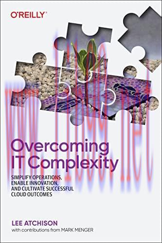 [FOX-Ebook]Overcoming IT Complexity: Simplify Operations, Enable Innovation, and Cultivate Succ...