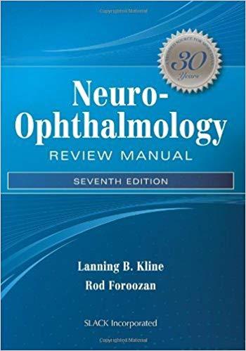 Neuro-Ophthalmology Review Manual (7th Edition)
