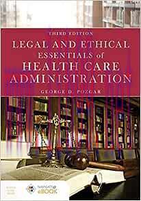 [AME]Legal and Ethical Essentials of Health Care Administration, 3rd Edition (Original PDF)