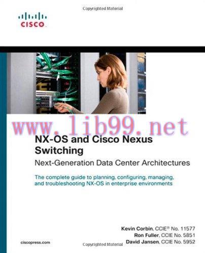 [FOX-Ebook]NX-OS and Cisco Nexus Switching: Next-Generation Data Center Architectures