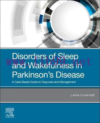 [AME]Disorders of Sleep and Wakefulness in Parkinson's Disease: A Case-Based Guide to Diagnosis...