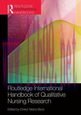 [AME]Routledge International Handbook of Qualitative Nursing Research