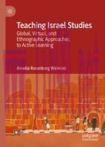 [PDF]Teaching Israel Studies: Global, Virtual, and Ethnographic Approaches to Active Learning