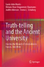 [PDF]Truth-telling and the Ancient University: Healing the Wound of Colonisation in Nauiyu, Dal...