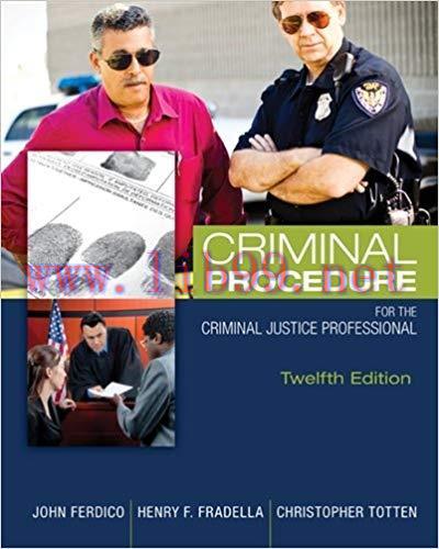 [PDF]Criminal Procedure for the Criminal Justice Professional, 12th Edition