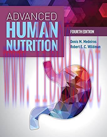 [PDF]Advanced Human Nutrition 4th Edition