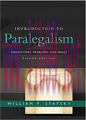 Introduction to Paralegalism: Perspectives, Problems and Skills 8th Edition,