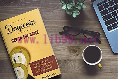 [FOX-Ebook]Dogecoin 2021: Get In The Game