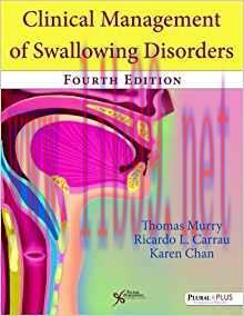 [PDF]Clinical Management of Swallowing Disorders, Fourth Edition