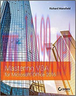 Mastering VBA for Microsoft Office 2016 3rd Edition,
