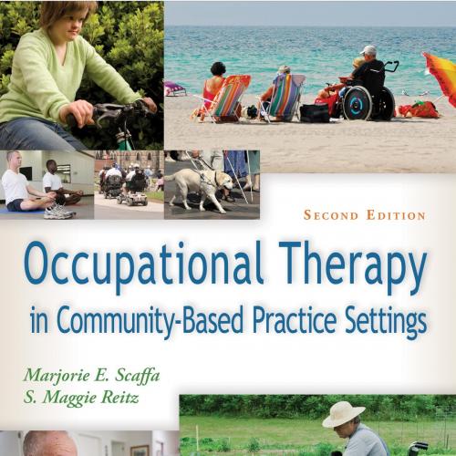 Occupational Therapy in Community-Based Practice Settings, 2e