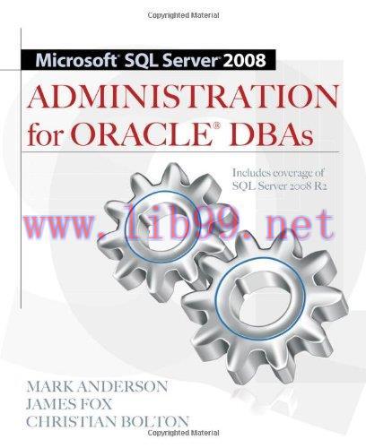 [FOX-Ebook]Microsoft SQL Server 2008 Administration for Oracle DBAs