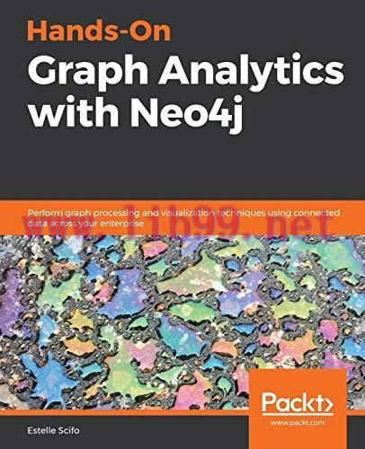 [FOX-Ebook]Hands-On Graph Analytics with Neo4j