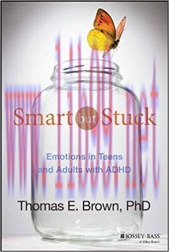 (PDF)Smart But Stuck: Emotions in Teens and Adults with ADHD 1st Edition