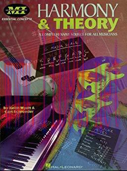 (PDF)Harmony and Theory: A Comprehensive Source for All Musicians (Essential Concepts (Musician...