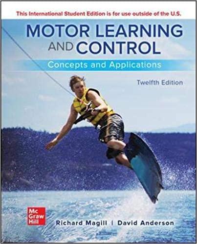 Motor Learning and Control Concepts and Applications 12th Edition [Richard Magil]