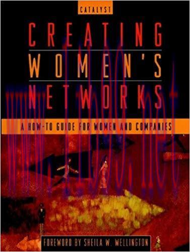 (PDF)Creating Women&rsquo;s Networks: A How-To Guide for Women and Companies 1st Edition